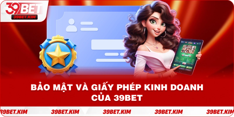 Chứng nhận giải trí minh bạch và công nghệ bảo mật tại 39BET
