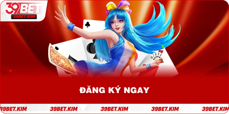 Đăng Ký Sâm Lốc 39BET Ngay