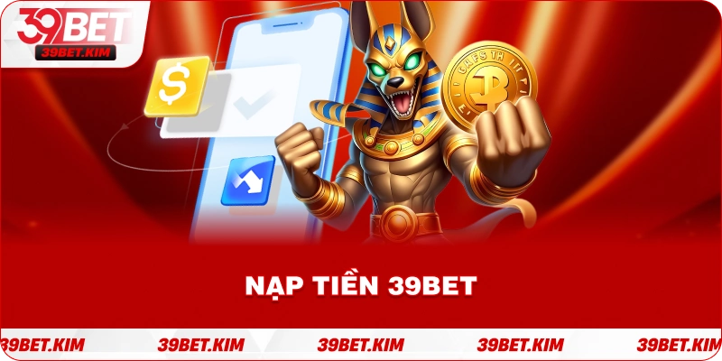 39bet Chinh Phục Quy Trình Giao Dịch Tài Chính Chuẩn E-E-A-T