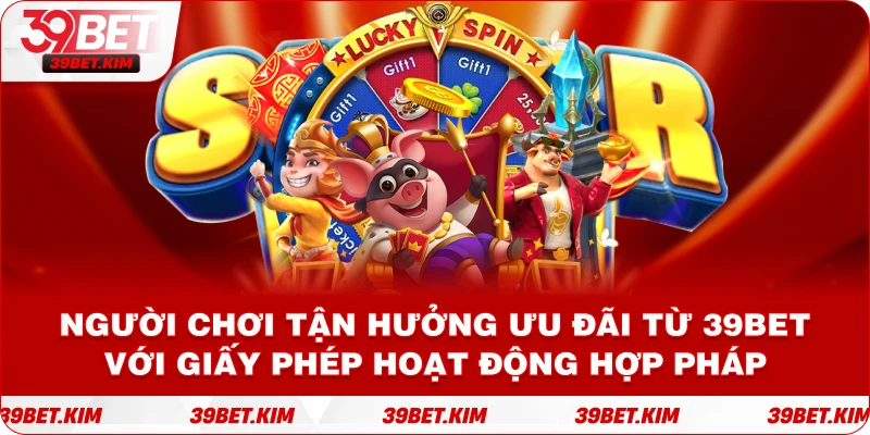 Người chơi tận hưởng ưu đãi từ 39BET với giấy phép hoạt động hợp pháp